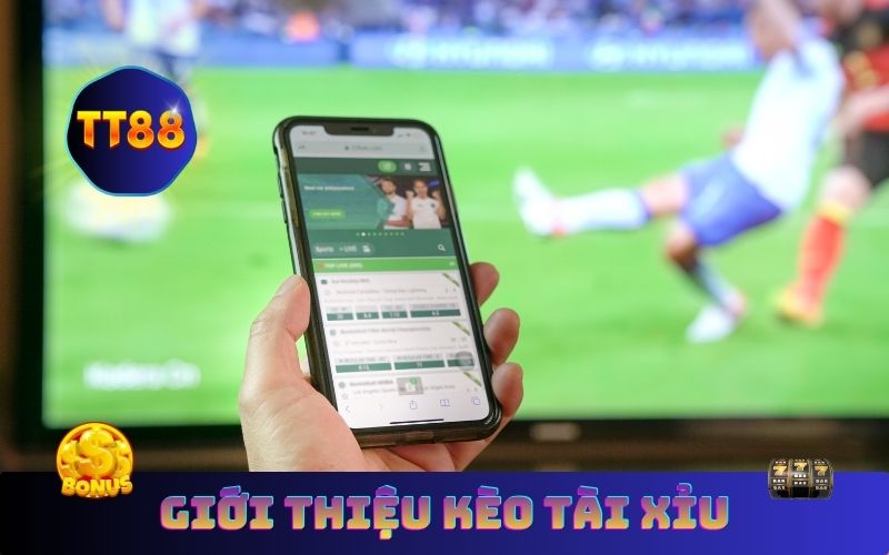 Mở đầu giới thiệu nhanh về kèo tài xỉu TT88