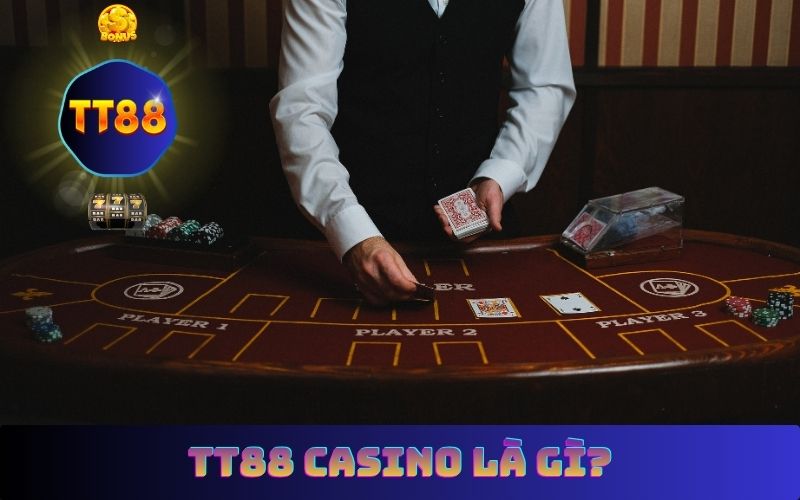 TT88 Casino là gì?